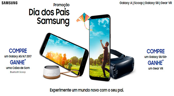 Samsung: promoção para o Dia dos Pais