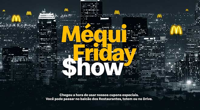 Mcdonald’s realiza a Méqui Friday Show
