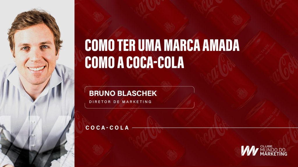 Coca-Cola - Clube Mundo do Marketing