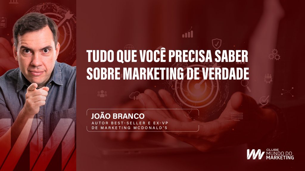 João Branco - Clube Mundo do Marketing